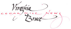 Virginia Bruce Cedar Mill News, written in calligraphy