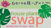 Cornell Farm house plant swap logo