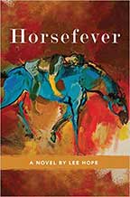 Horsefever by Lee Hope.