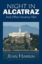 Night in Alcatraz: And Other Uncanny Tales by Jean Harkin book cover
