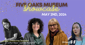 5 oaks museum showcase artists